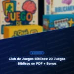 Club de Juegos Bíblicos: 20 Juegos Bíblicos en PDF + Bonos
