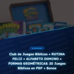 Club de Juegos Bíblicos + RUTINA FELIZ + ALFABETO DOMINO + FORMAS GEOMÉTRICAS: 20 Juegos Bíblicos en PDF + Bonos