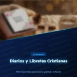 Diarios y Libretas Cristianas (PDFs imprimibles para oración, gratitud y reflexión)