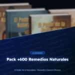 El Poder de la Naturaleza: Pack +600 Remedios Naturales